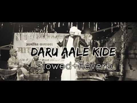Daru Aale Kide(Slowed Reverb)|Masoom Sharma| Official Song Edit