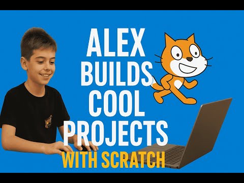 "Alex Builds Cool Projects with Scratch! 🚀 Fun Coding for Kids"