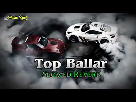 TOP BALLER - SLOWED & REVERB | TARNA | BYG BYRD | MUSIC KING