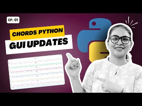 CHORDS PYTHON Update EP01: GUI to visualize EMG, ECG, EOG and EEG