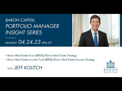 1Q23 Portfolio Manager Insight Series with Jeff Kolitch | Real Estate Focus