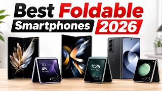 Top 5 Best Foldable SmartPhones 2026 [Don't Buy Before Watching!]