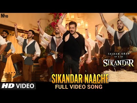 Sikandar Naache: Full Video Song | Salman Khan, Rashmika Mandana | Ahmed Khan | AR Marugadoss...