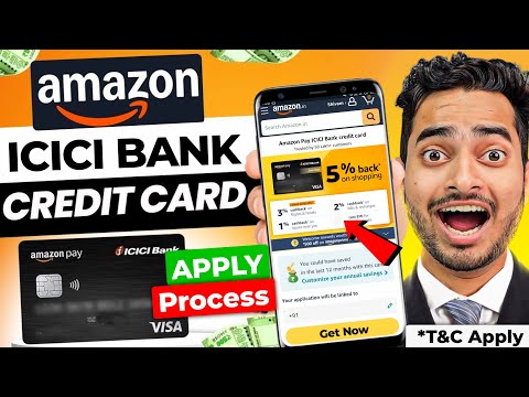 Amazon Pay ICICI Credit Card Apply 2025 | Amazon ICICI Credit Card Apply | ICICI Credit Card 2025