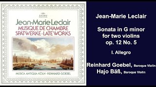 Jean-Marie Leclair: Sonata in G minor for two violins, op. 12 No. 5 - I. Allegro