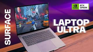 Surface Laptop Ultra Gaming Hands-On: RTX Spark in Action!