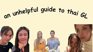 An unhelpful guide to thai GL
