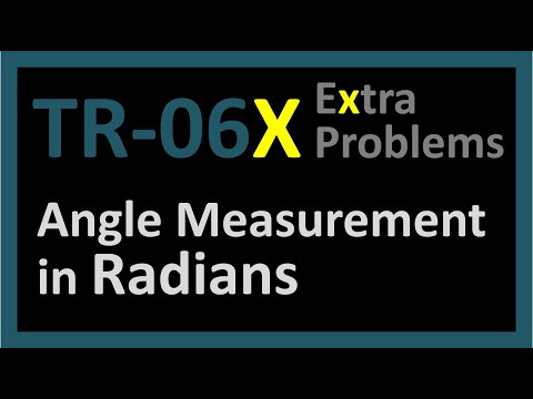 TR-06X: Angle Measurement in Radians (Trigonometry series by Dennis F. Davis)
