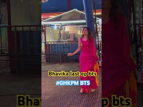 Bhavika last ep bts#bhavikasharma#hitesh_thakor#hiteshbhardwaj#ghkkpm#viralvideoshorts #savi#youtube