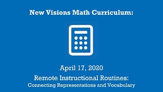 NVPS Math Remote Learning: Instructional Routines - Vocabulary and Connecting Representations