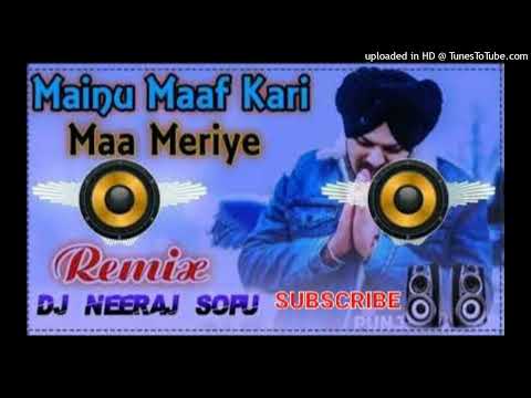 Menu Maaf Kari Maa Meriye Remix Song  Dj Neeraj Sopu  Sidhu Moosewala Sad Song Dj Remix 20