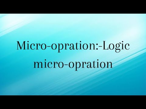 Lec-5 :- Logic Micro-opration in hindi || computer Architecture|| Unit-4
