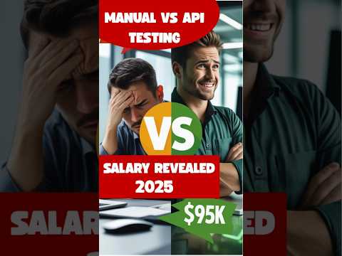 API Testing vs Manual Testing - Which Pays More in 2025?