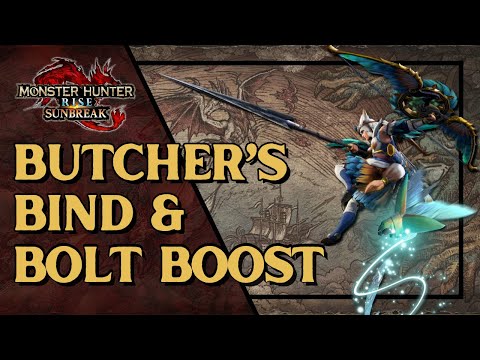 [MHR SUNBREAK] Bolt Boost & Butcher’s Bind