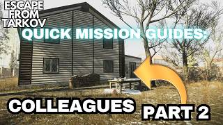 Colleagues Part 2 Quick Guide Tarkov 1.0