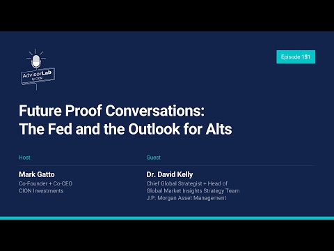 Episode 151 | Future Proof Conversations: The Fed and the Outlook for Alts