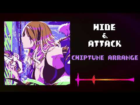 【チップチューン】Hide & Attack【シャニマス】