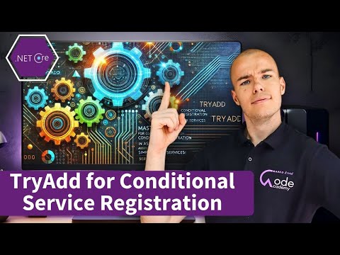 Master TryAdd for Conditional Registration in ASP.NET Core 8: Simplify Your Services