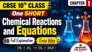 CBSE Class 10 Science Chapter 1, Chemical Reactions and Equations,One Shot Full Chapter  Explanation