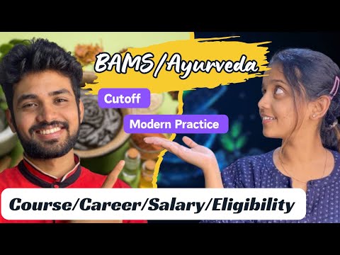 BAMS Course Details🩺| Career/ Salary/ Eligibility/ Cutoff | Comparison with MBBS & BDS