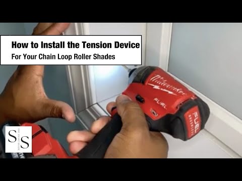 How to Install Tension Device for Your Chain Loop Roller Shade