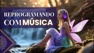 Sou a Energia que Acontece ✨ Música para reprogramar a mente, Prosperidade e Abundância