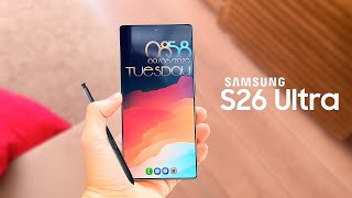 Samsung Galaxy S26 Ultra - 6 New Updates
