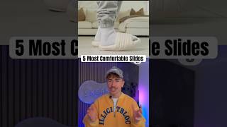 5 Most Comfortable Slides 2025