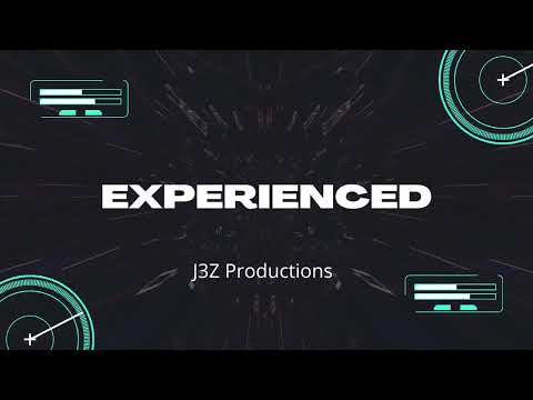 J3Z Productions-Experienced(ft. My DMAN Family) ©️ (Original Audio+Lyrics)©(FINAL VERSION)