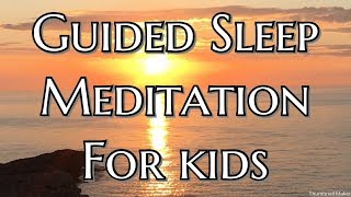GUIDED SLEEP MEDITATION for kids. anxiety•relaxation•sleep