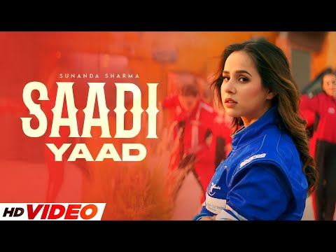 Sadi Yaad (Full Video) | Sunanda Sharma | Jaani | New Punjabi Songs 2025