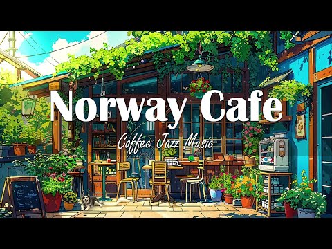 Norway Coffee Shop / Light Jazz | ♫ Mellow Morning Cafe Ambience with Jazz Music, Italian Bossa Nova