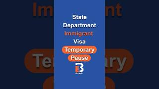🚨State Department Immigrant Visa Temporary Pause | EB3.Work