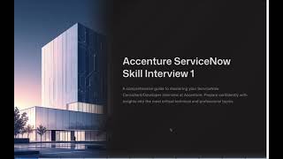 Accenture Skill Interview 1 for ServiceNow Experienced Consultant/Developer Role