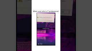 when your wife isIT professional 😂😂 #hacker #hacking #hackingstatus
