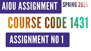 AIOU Code 1431 Basics of Information & Communication بنیادی معلومات و مواصلات Sol As No.1 Spring2026