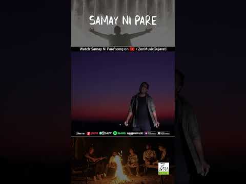 Samay Ni Pare | Mayur Chauhan | સમય ની પરે | Gujarati Song | Zen Music Gujarati