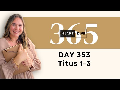 Day 353 Titus 1-3 | Daily One Year Bible Study | Audio Bible Reading w/ Commentary | New Test.