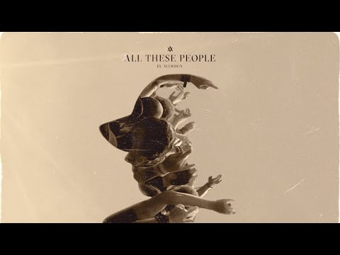 Aversion - All These People (Official Videoclip)