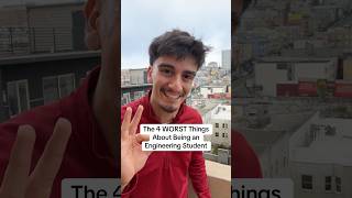 Worst Things ABOUT Being an Engineering Student