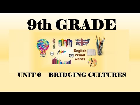 9th Grade 6th Unit Bridging Cultures #13