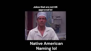 How Native Americans Get Their Names lol #shorts