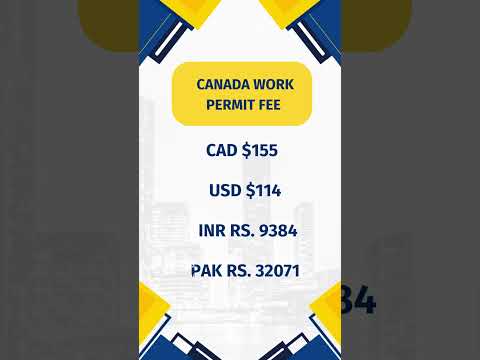 Canada Work Visa Fee 2023!