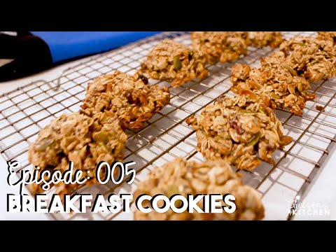 Chelsea's Kitchen  - Episode 005  - Breakfast Cookies