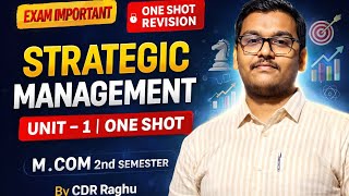 STRATEGIC MANAGEMENT | UNIT 1 | M.COM 2ND SEM | MGKVP, HCPGC, UP COLLEGE ETC | BY CDR|