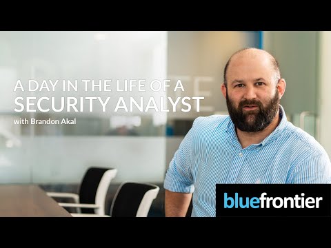 Brandon's Story - A Day in the Life of a Security Analyst | Blue Frontier