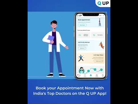 Book your Appointment Now with India's Top Doctors on the Q UP App!