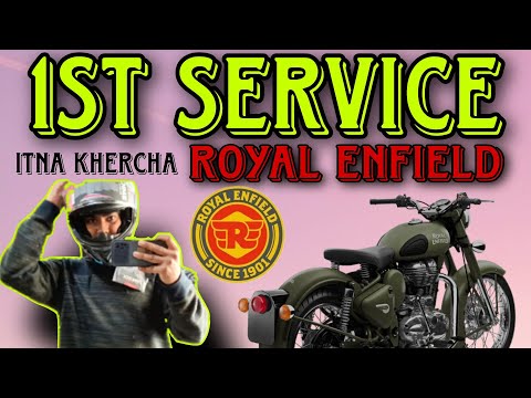 1ST SERVICE || ROYAL INFILD || ITNA KHERCHA HO GAYA 🤯 || CLASSIC 350 || VERY EXPENSIVE 💸