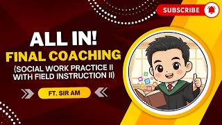 ALL IN! FINAL COACHING  (SOCIAL WORK PRACTICE II WITH FIELD INSTRUCTION II): SWLE 2026