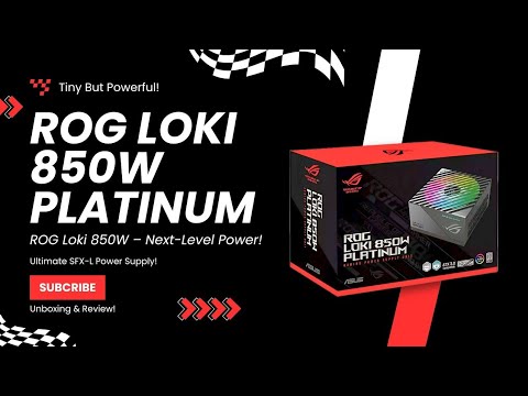 ROG LOKI 850W PLATINUM ITX POWER SUPPLY